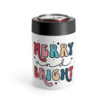 Merry And Bright Christmas Stainless Steel Can Holder