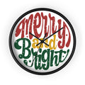 Merry And Bright Christmas Black Christmas Wall Clock