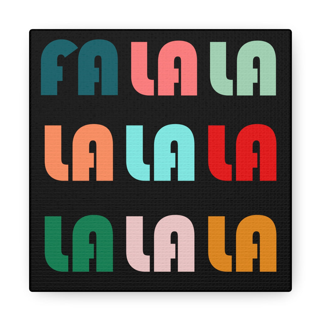 Fa La La La Christmas Retro Style  Black Canvas Gallery Wraps