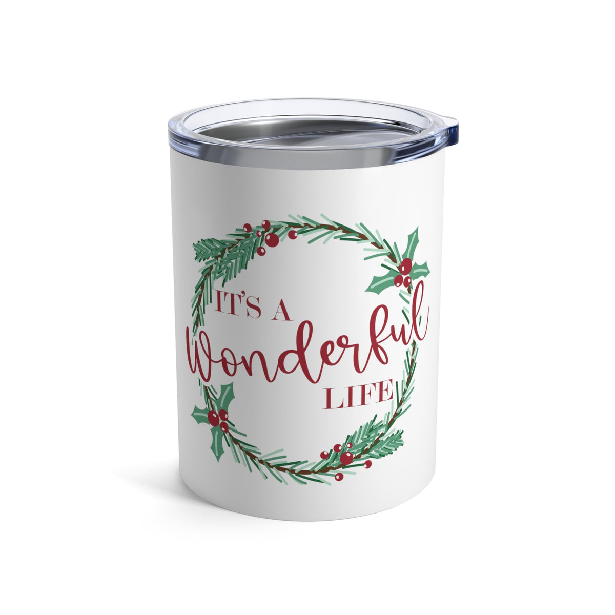 It's A Wonderful Life Wreath Christmas Stainless Steel Tumbler 10oz