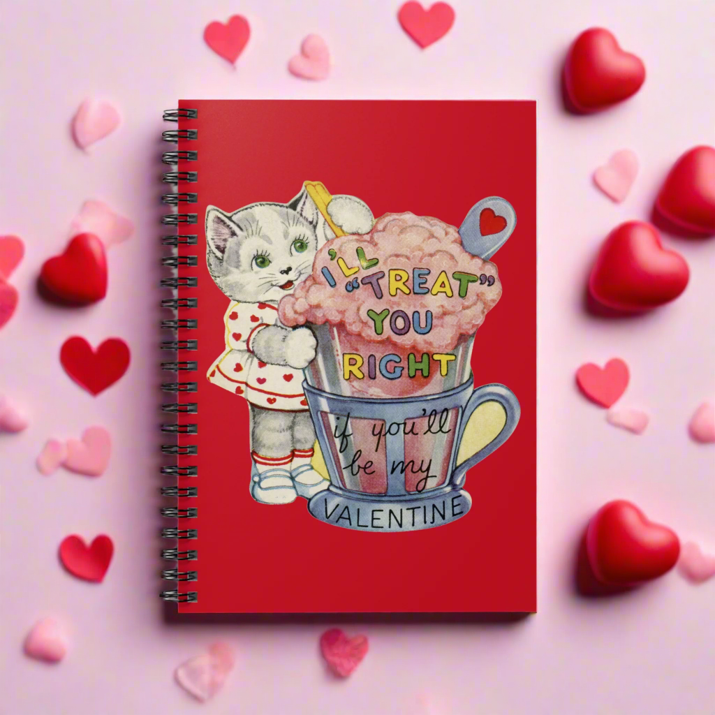 I'll Treat You Right Retro Valentine's Day Kitten Spiral Journal Notebook