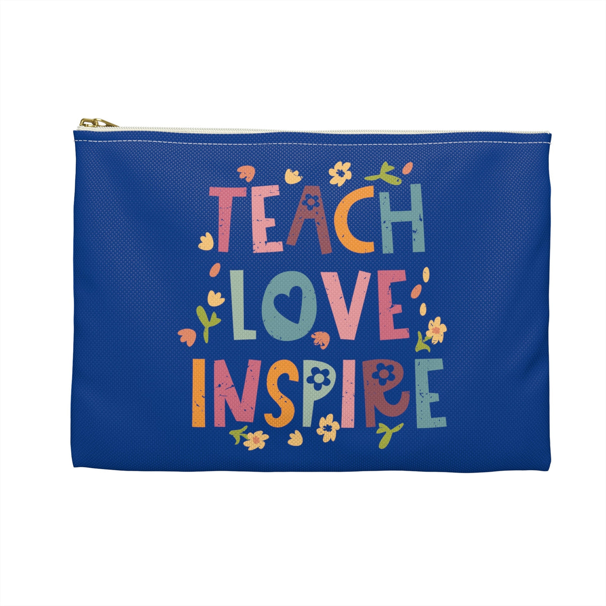 Teach Love Inspire Polyester Accessory Pouch Travel Bag