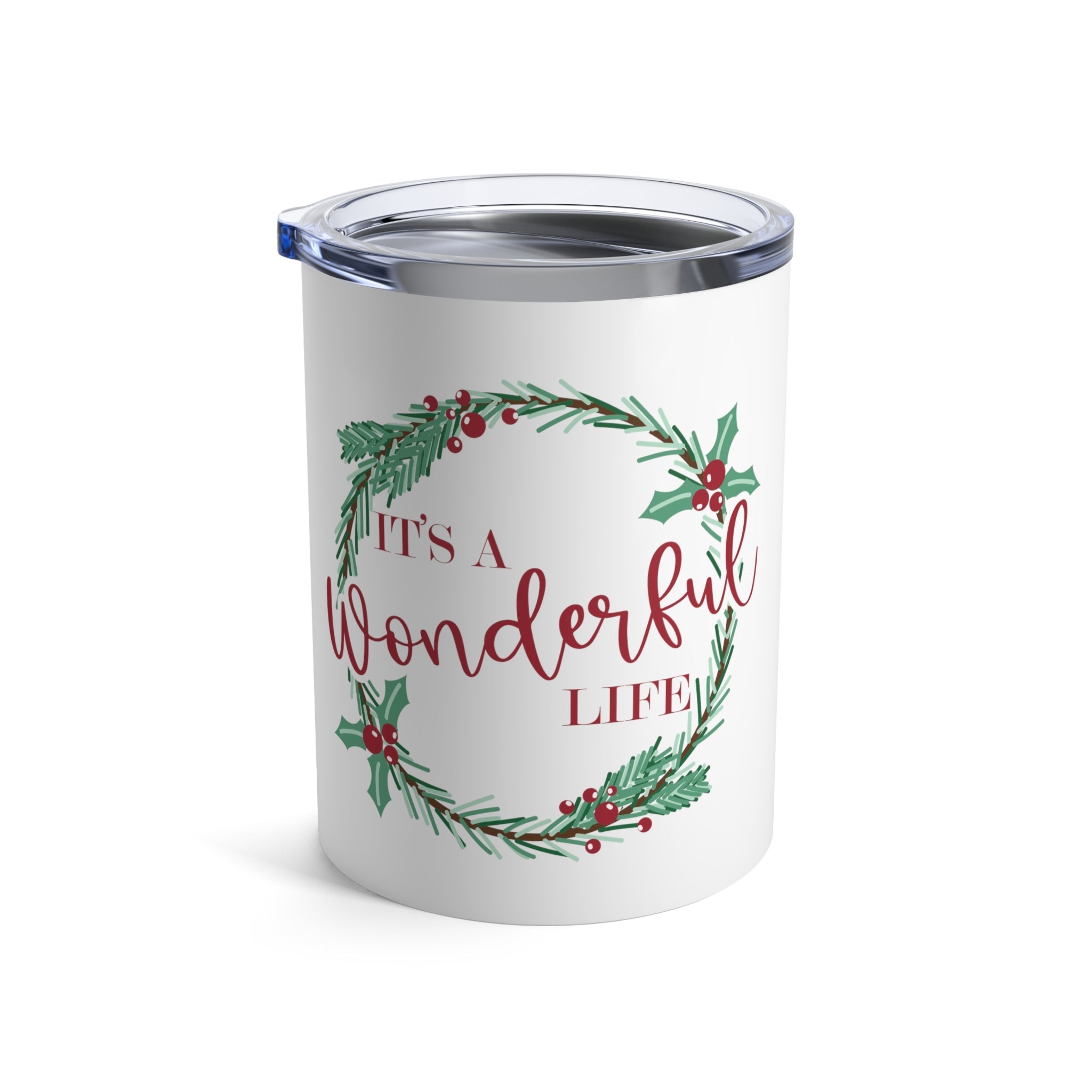 It's A Wonderful Life Wreath Christmas Stainless Steel Tumbler 10oz