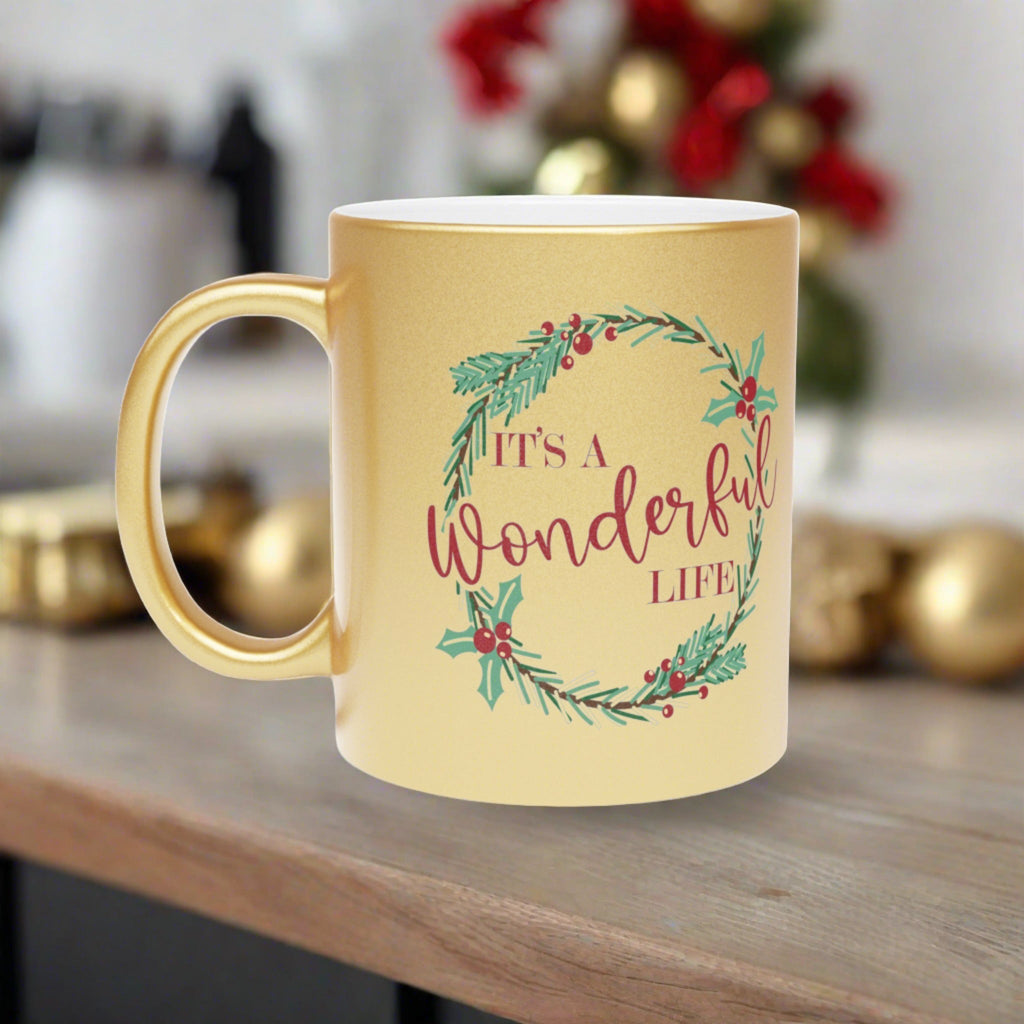 It's A Wonderful Life Wreath Christmas Gold Metallic Mug