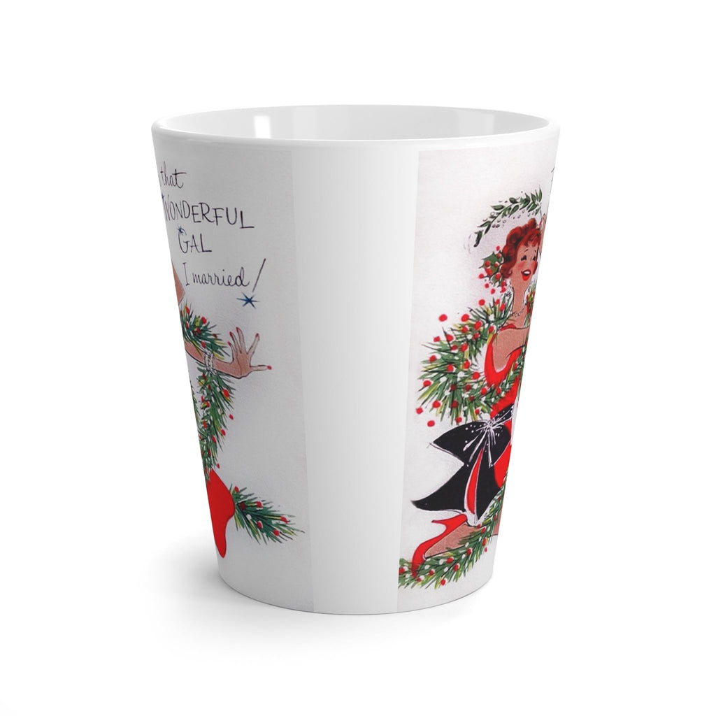 For That Wonderful Gal I Married Christmas Lady With Garland Gift For Wife Retro Christmas Print Latte Coffee Mug