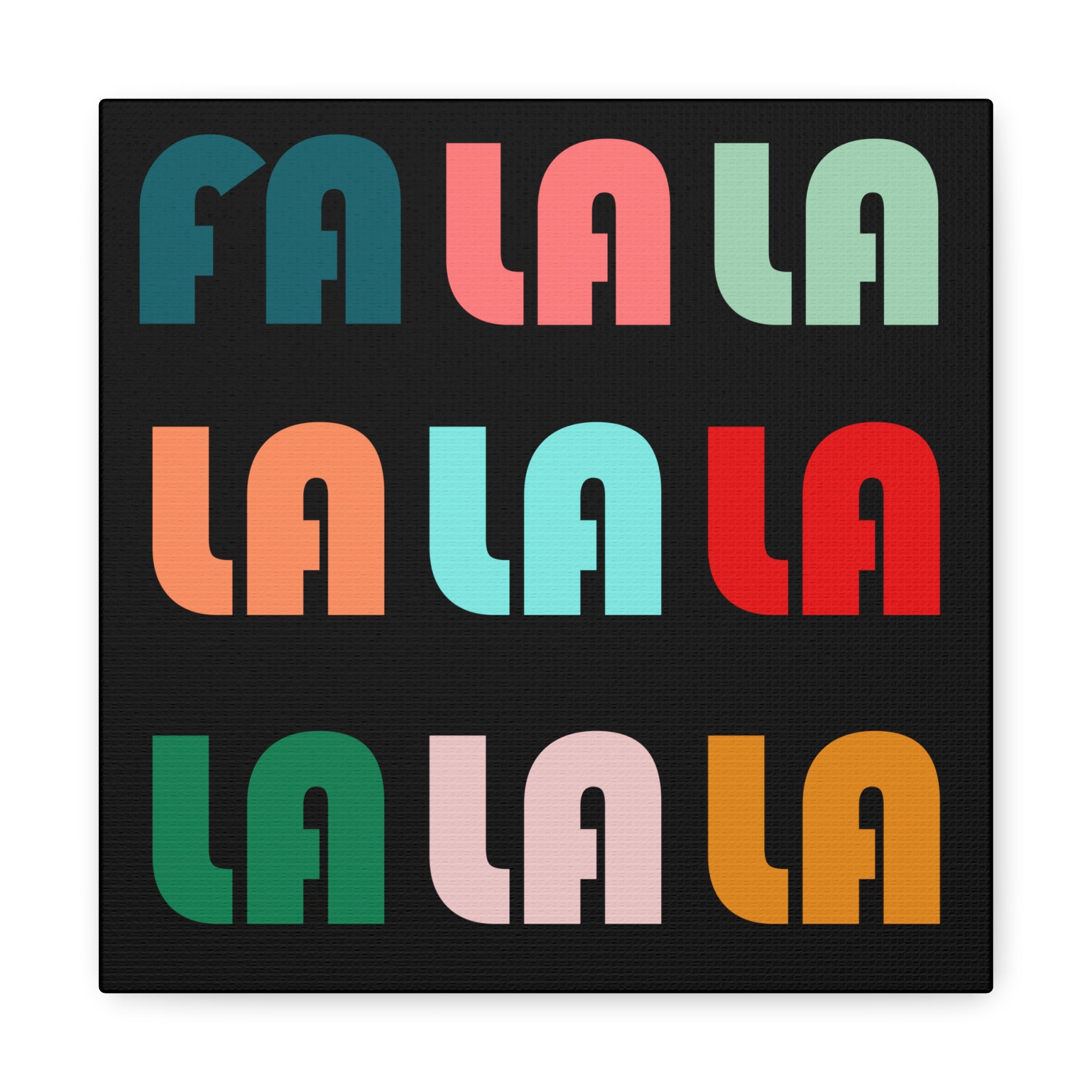 Fa La La La Christmas Retro Style  Black Canvas Gallery Wraps