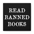 Read Banned Books Canvas Gallery Wraps
