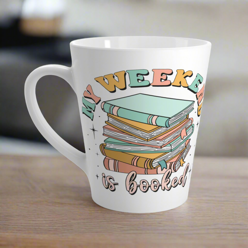 My Weekend is Booked Reading Ceramic Latte Coffee Mug