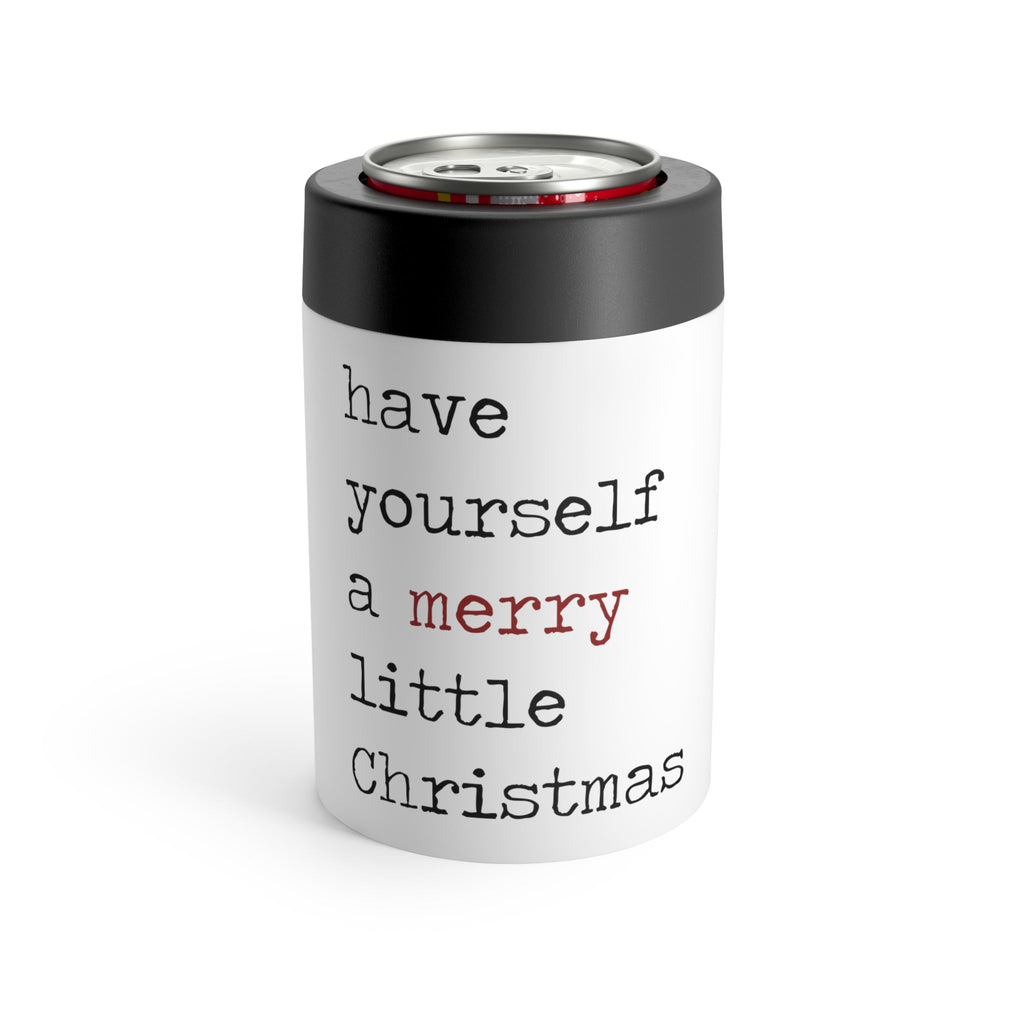 Have Yourself A Merry Little Christmas Print Stainless Steel Can Holder