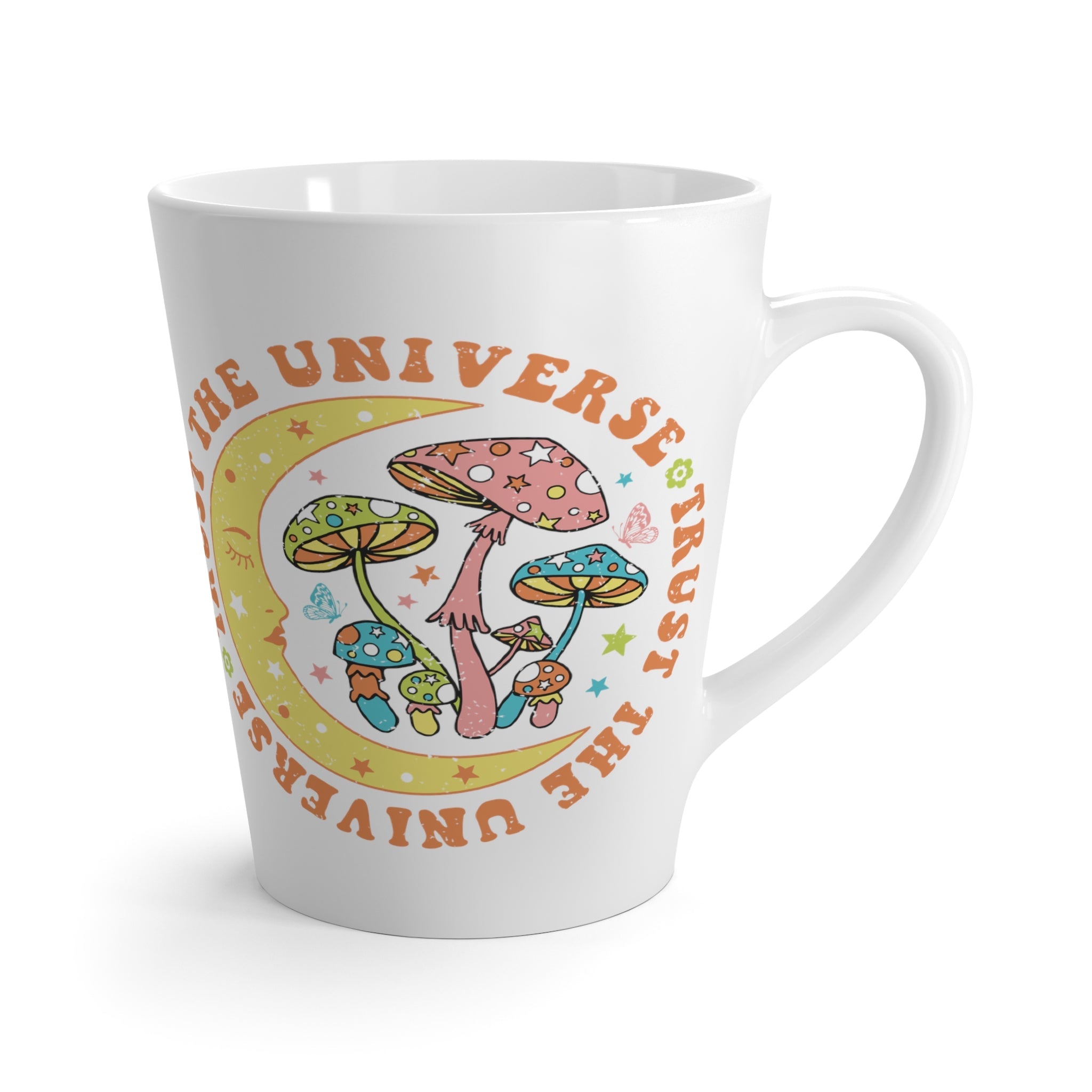 Trust The Universe Latte Mug