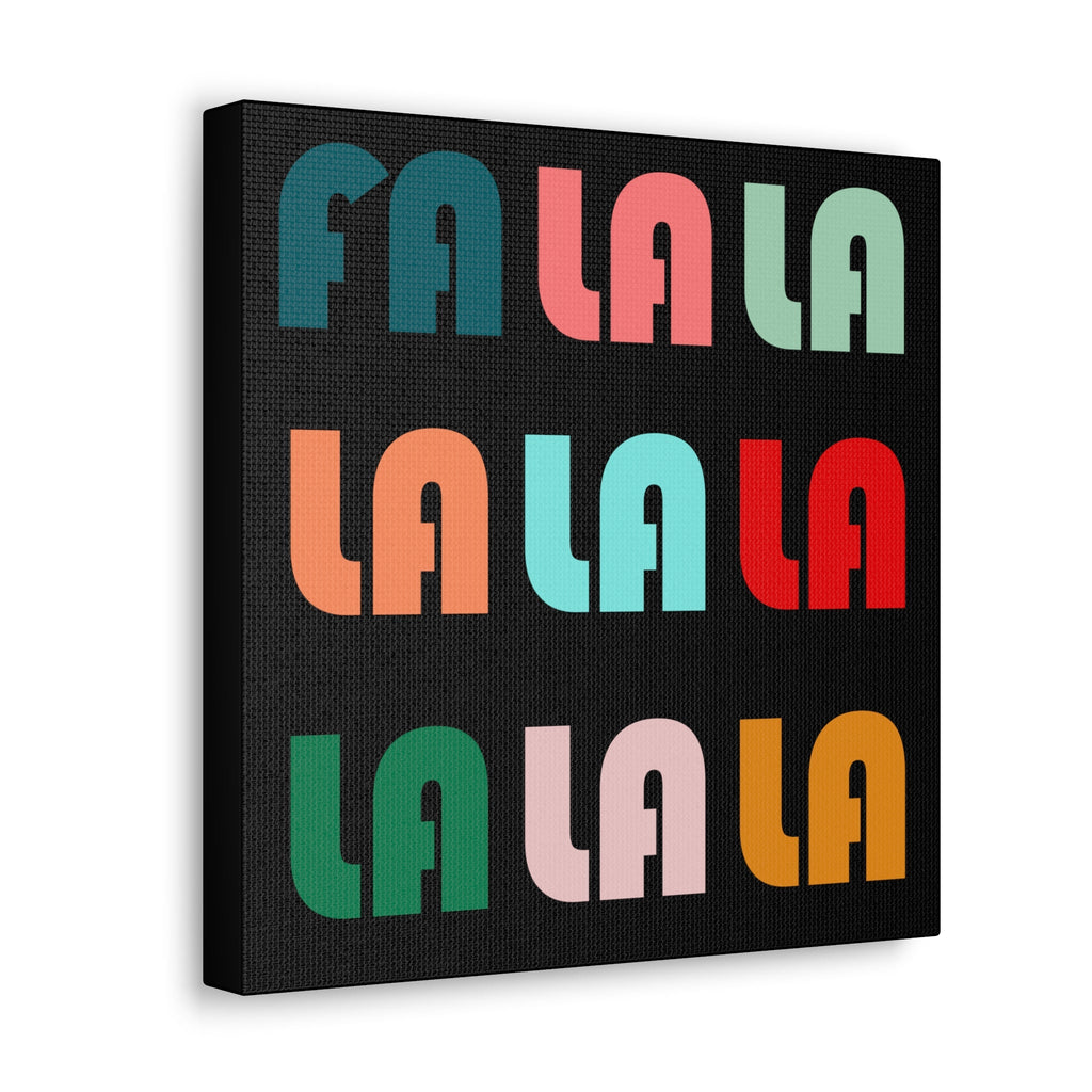 Fa La La La Christmas Retro Style  Black Canvas Gallery Wraps
