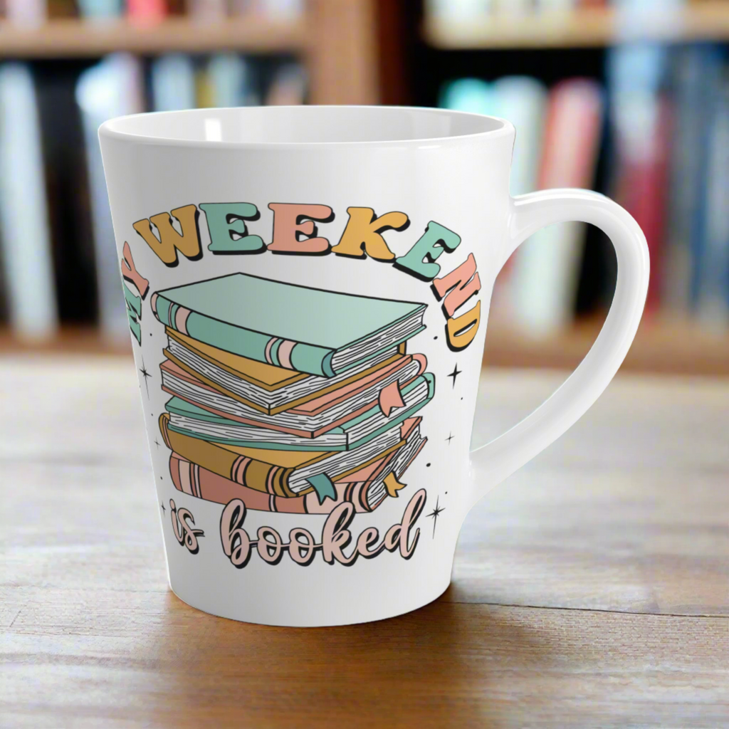 My Weekend is Booked Reading Ceramic Latte Coffee Mug