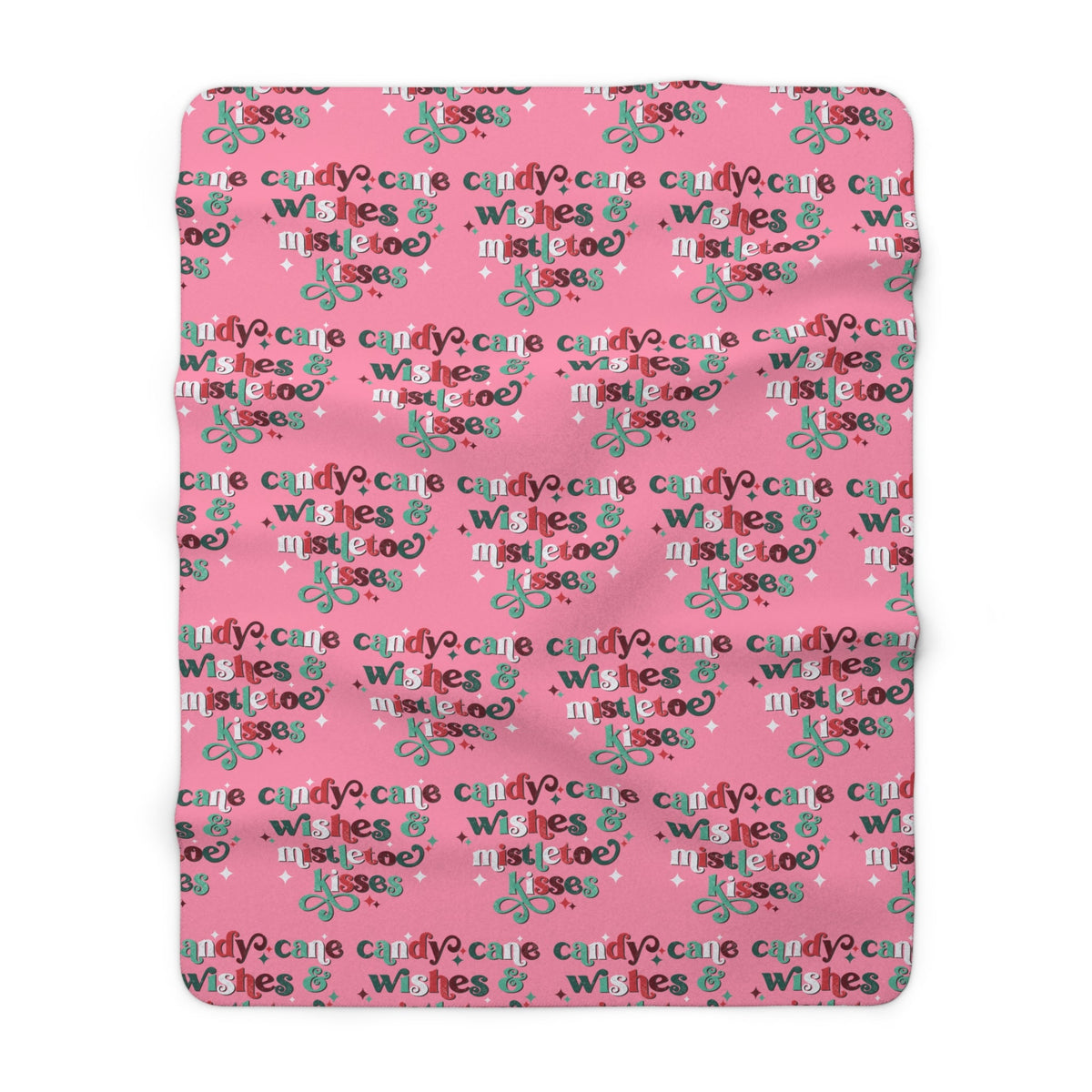 Candy Cane Wishes And Mistletoe Kisses Sherpa Fleece Blanket