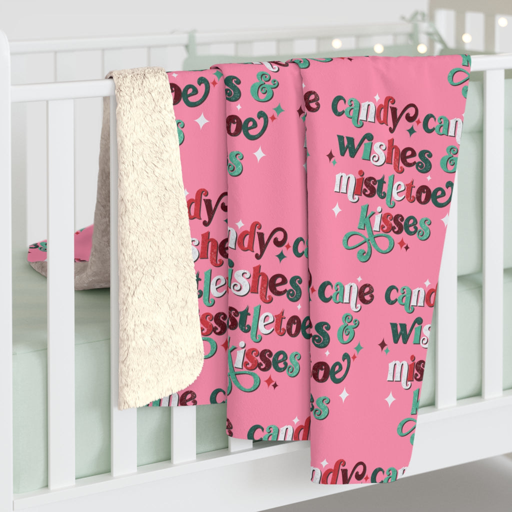Candy Cane Wishes And Mistletoe Kisses Sherpa Fleece Blanket
