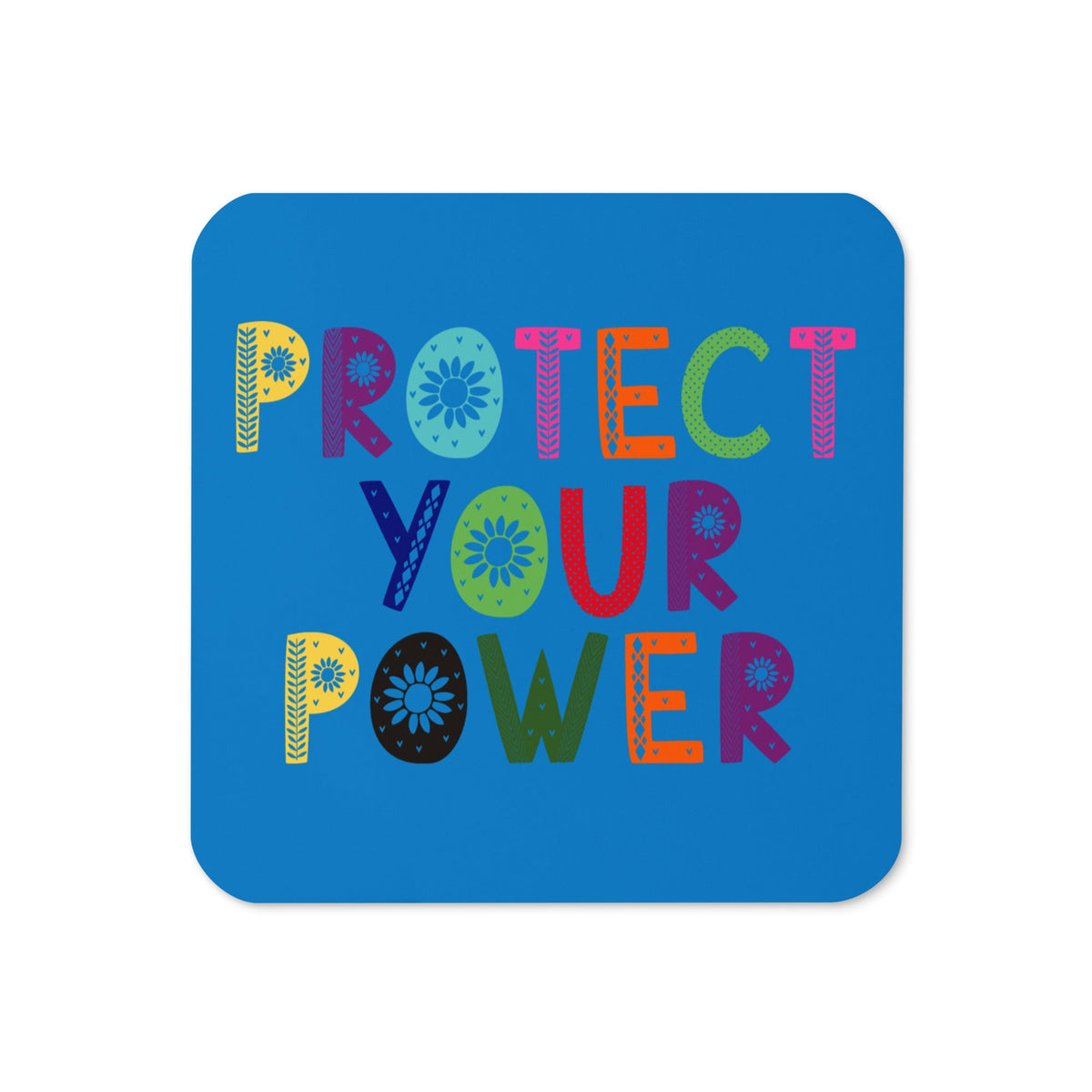 Protect Your Power Blue Cork-back Coaster