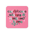 Candy Cane Wishes And Mistletoe Kisses Pink Christmas Cork-back Coaster