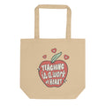 Teaching Is A Work Of Heart Eco Cotton Tote Bag
