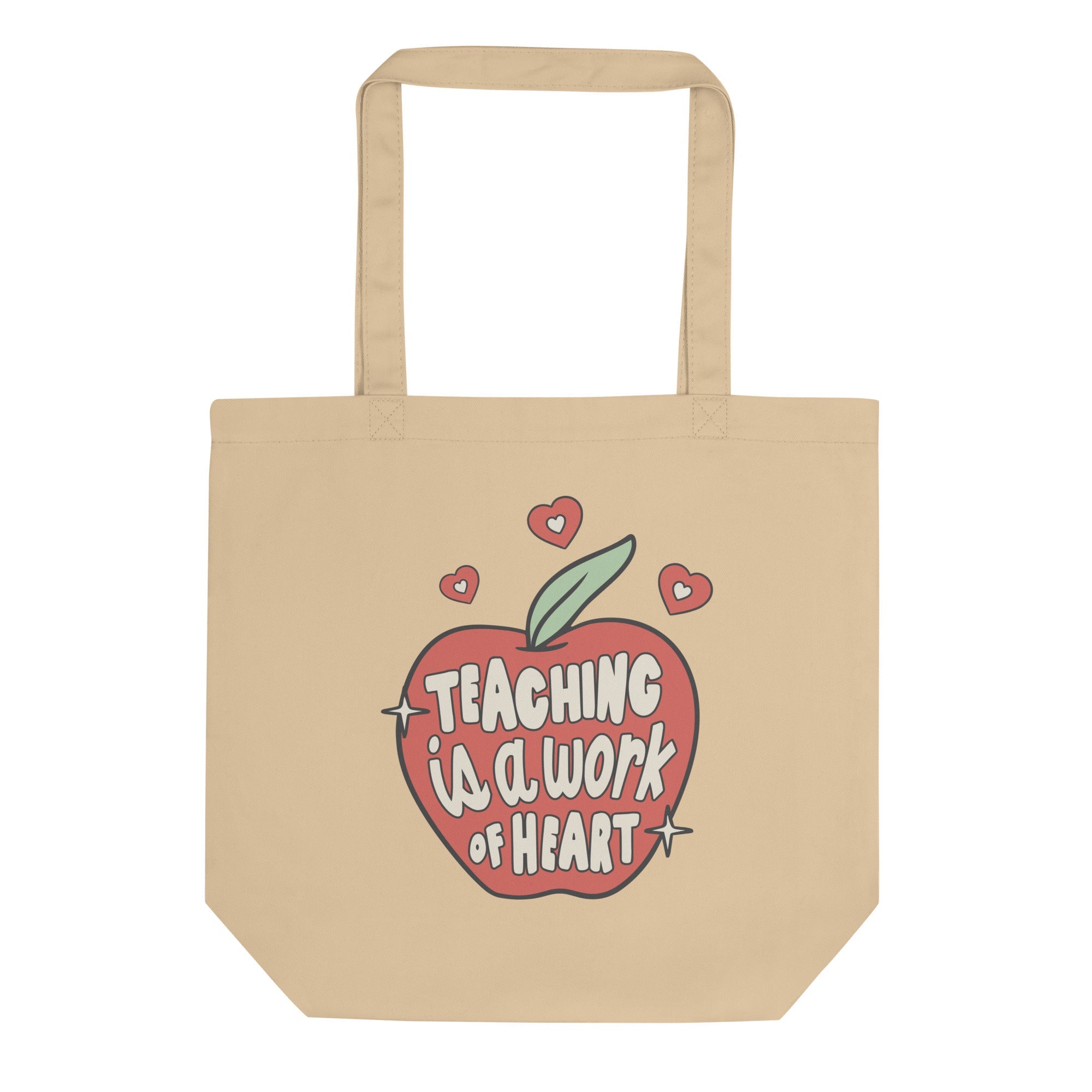 Teaching Is A Work Of Heart Eco Cotton Tote Bag