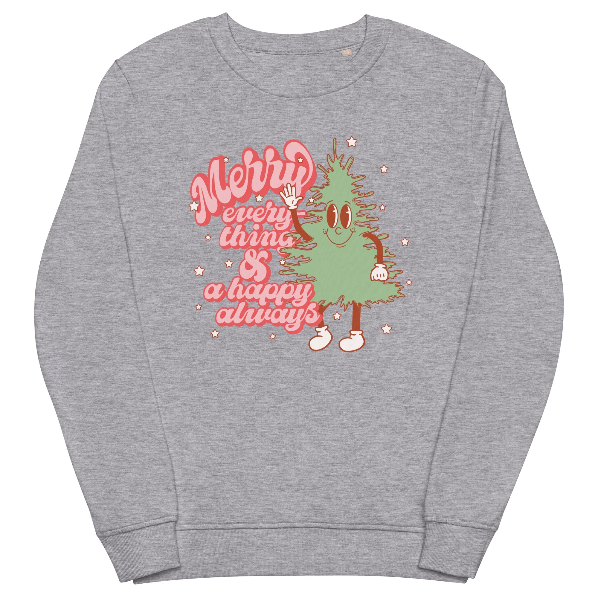 Merry Everything And Happy Always Christmas Tree Sweatshirt