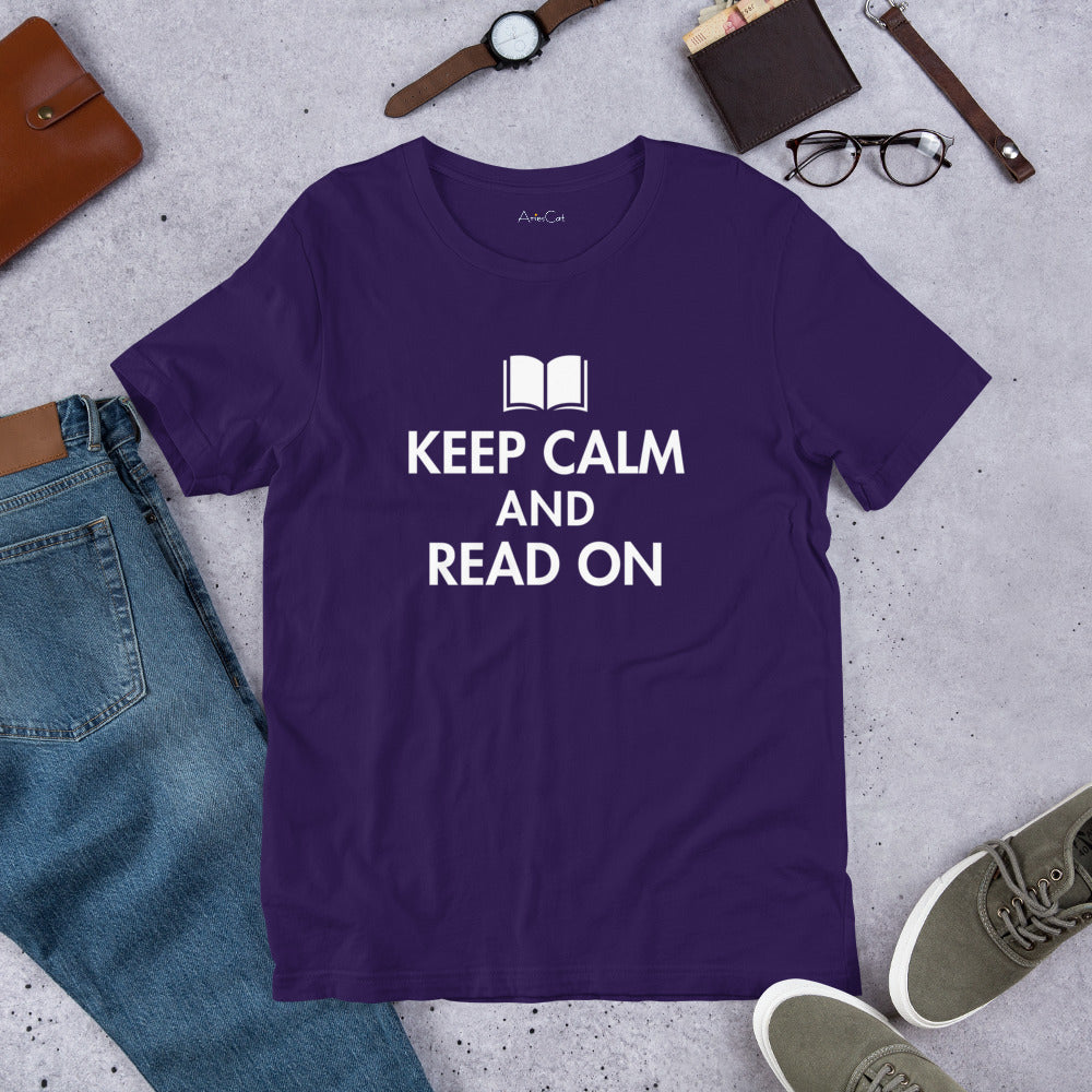 Keep Calm And Read On Unisex t-shirt