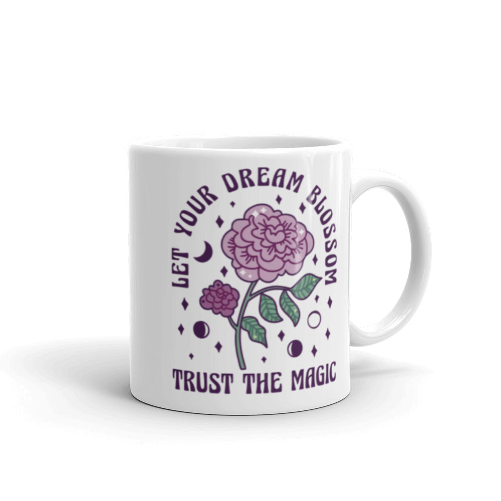 Let Your Dream Blossom Trust The Magic Celestial Glossy Mug