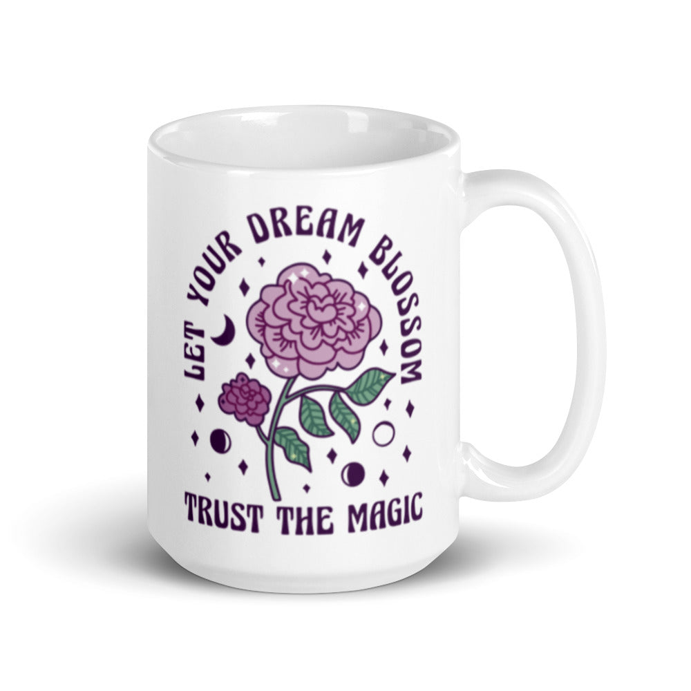 Let Your Dream Blossom Trust The Magic Celestial Glossy Mug