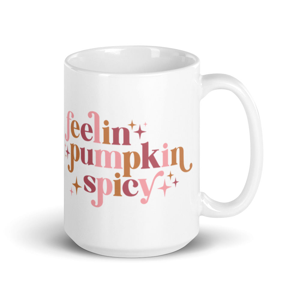 Feelin Pumpkin Spicy Fall Autumn Glossy Mug