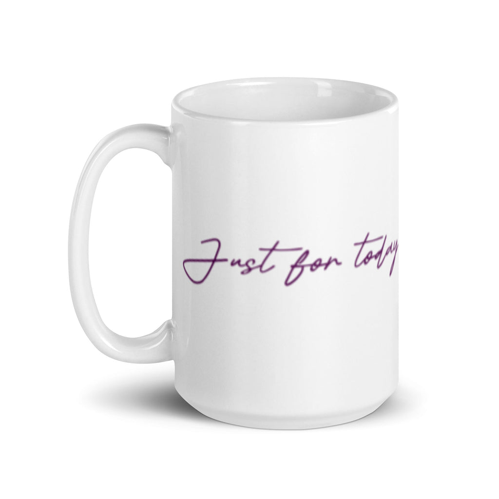 Just for Today Reiki Principle White Glossy Mug