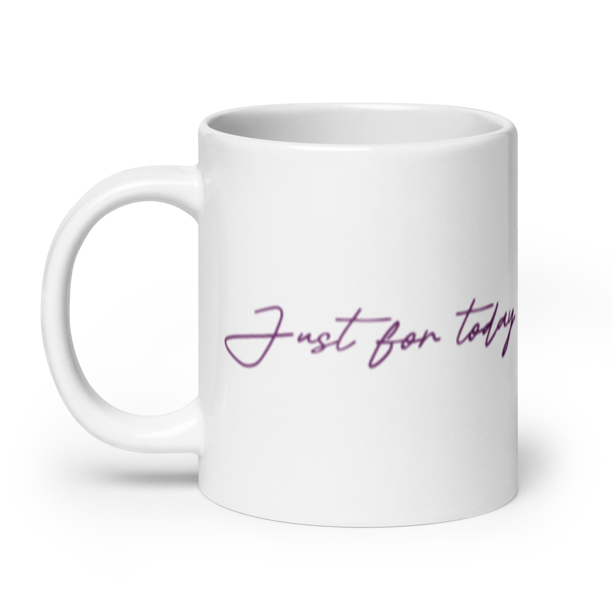 Just for Today Reiki Principle White Glossy Mug